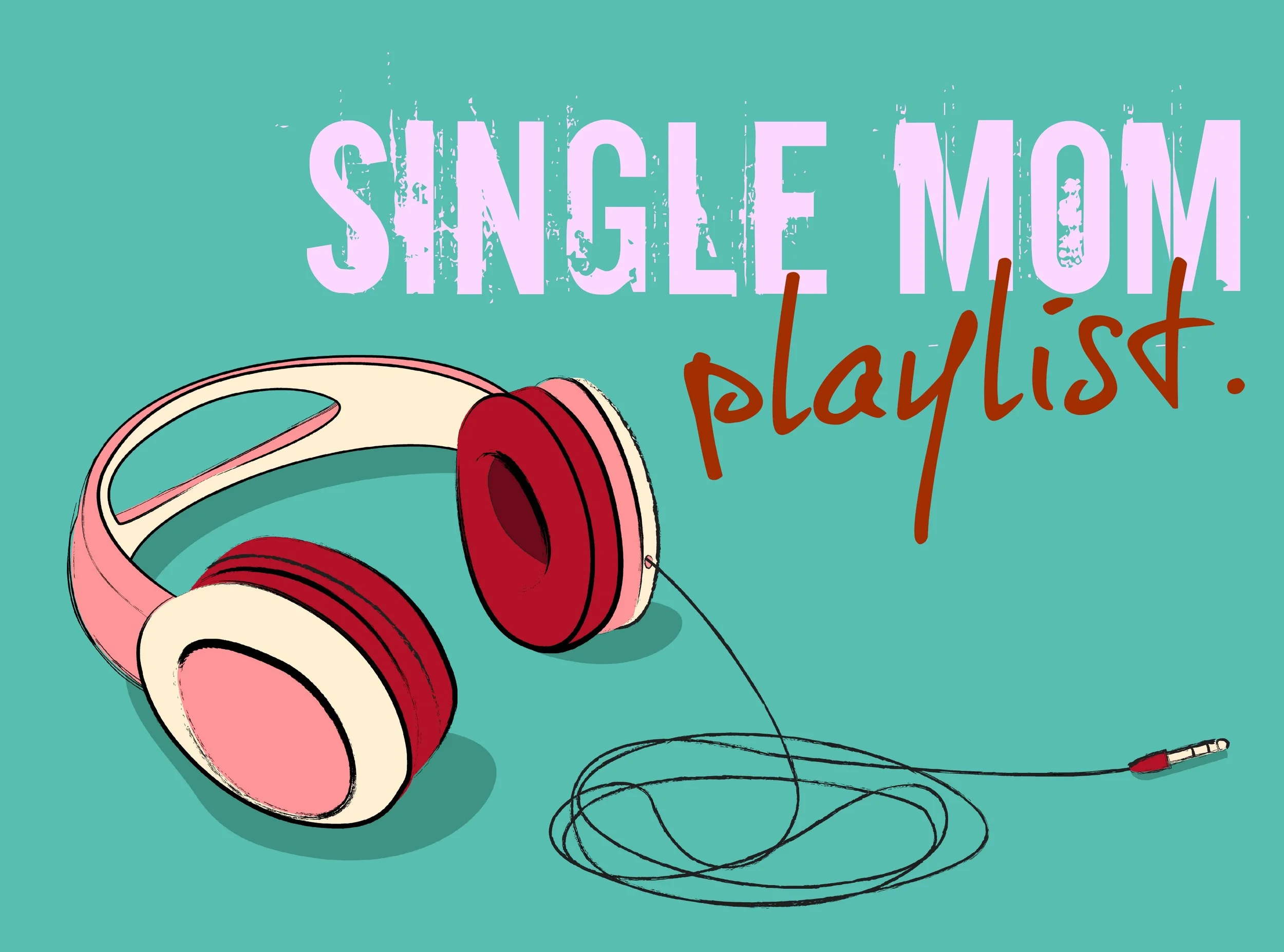 A song for tired single moms