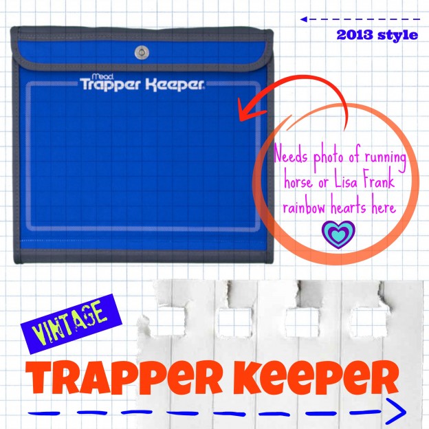 Trapper Keeper