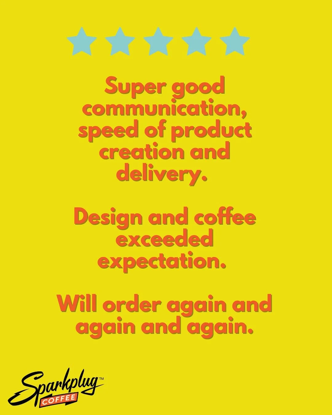 Super good communication...