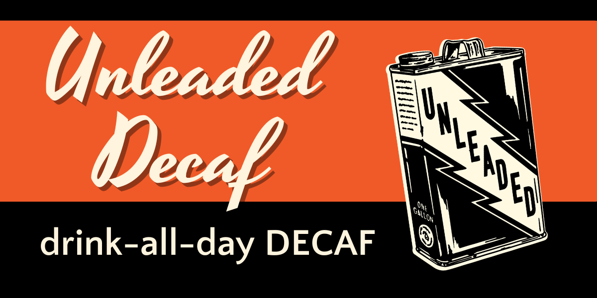 004-Unleaded Decaf 4x2-4web.png