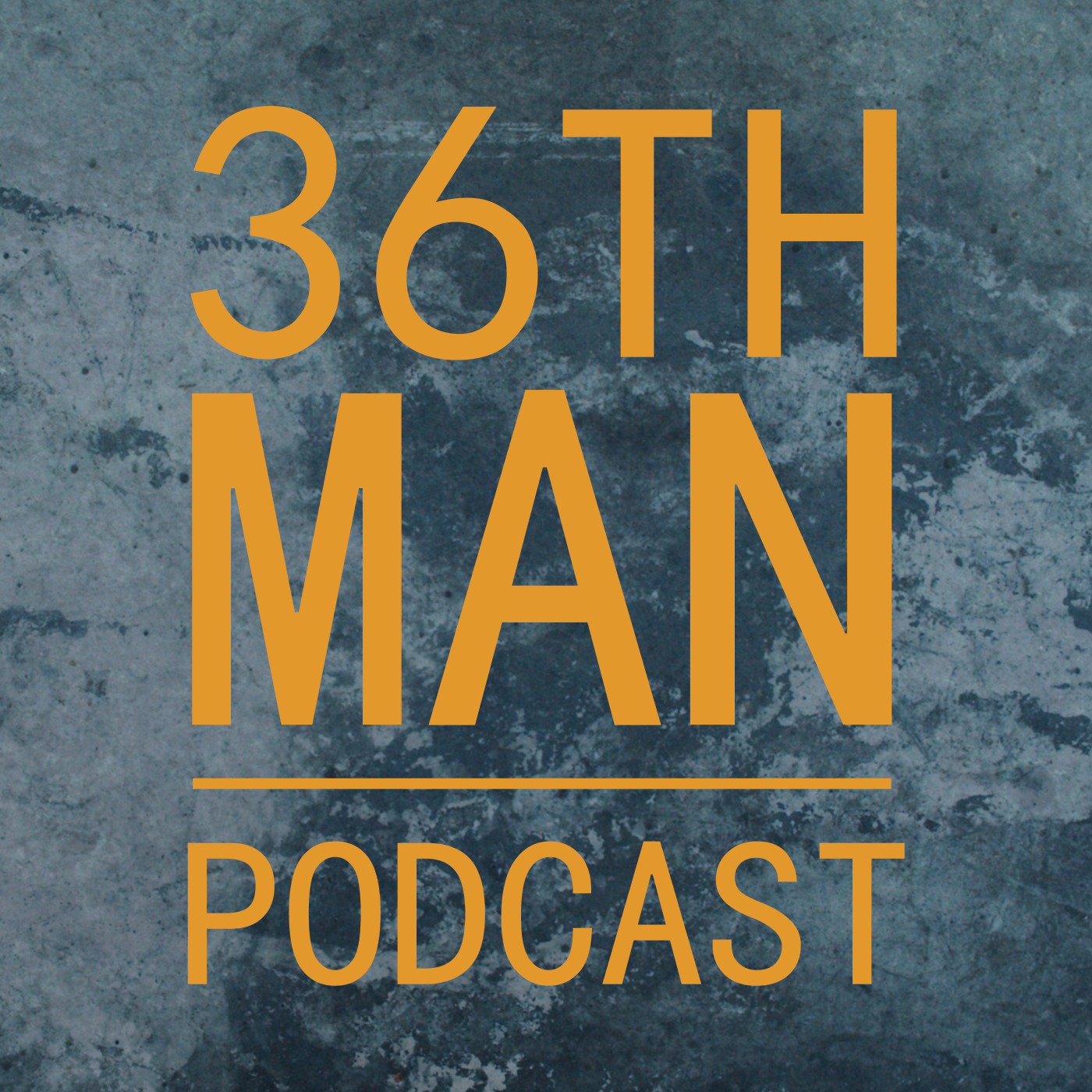 The 36th Man Podcast Ep. 15: Smoke and Neon