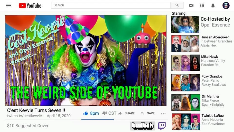 The Weird Side of YouTube - C‘est Kevvie’s Digital Drag Twitch Show! 