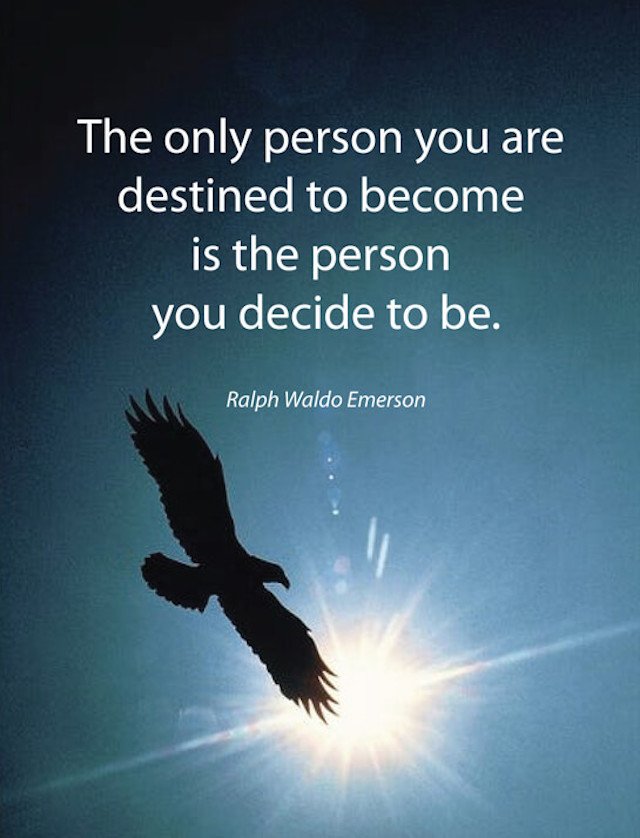 The person you decide to be