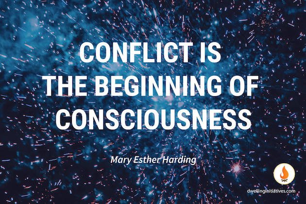 Conflict is the beginning of consciousness