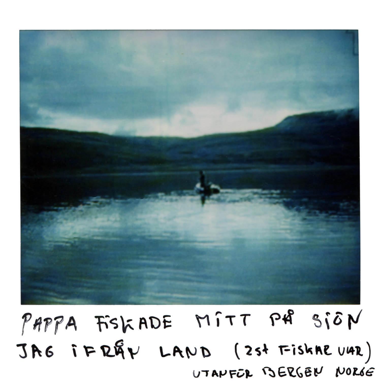 Daddy fished in the middle of the lake. I fished from the shore (2 fish each was the catch) outside Bergen Norway