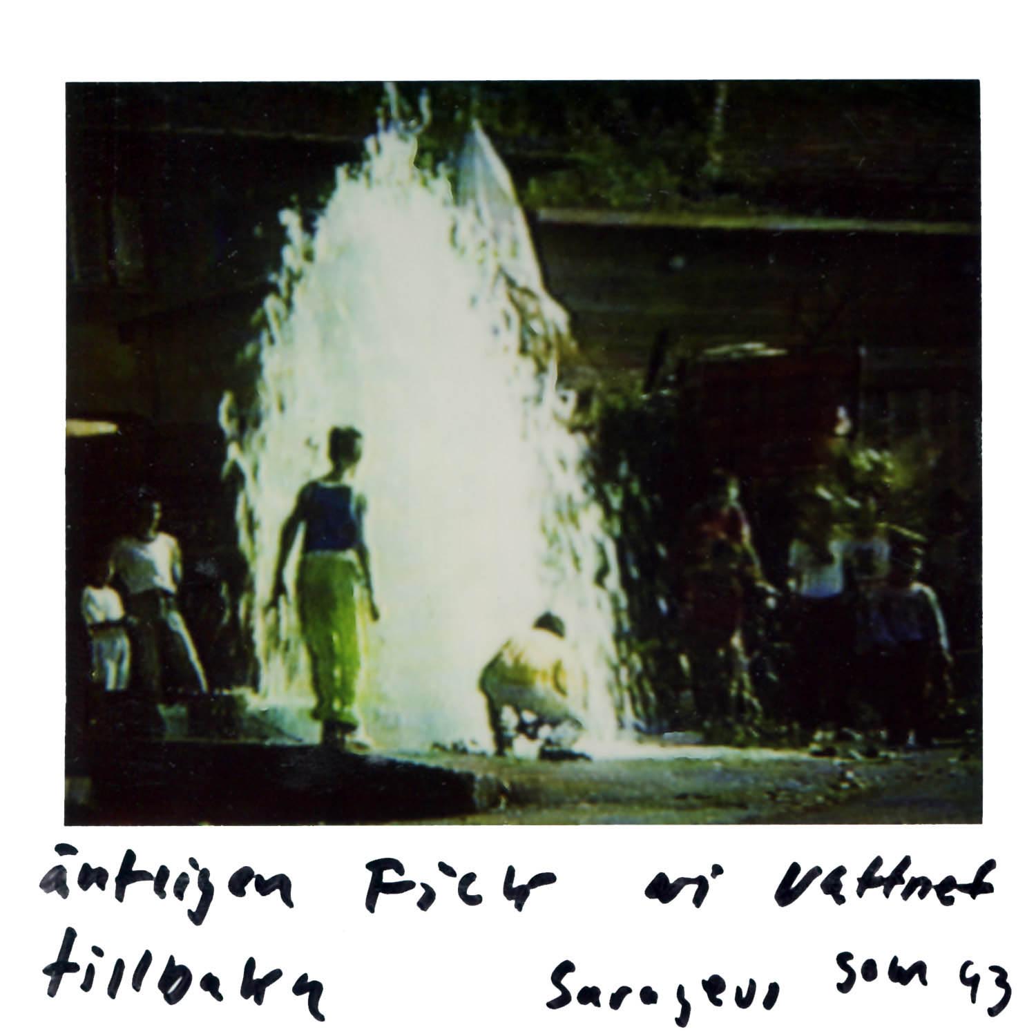 finally we got the water back Sarajevo -93