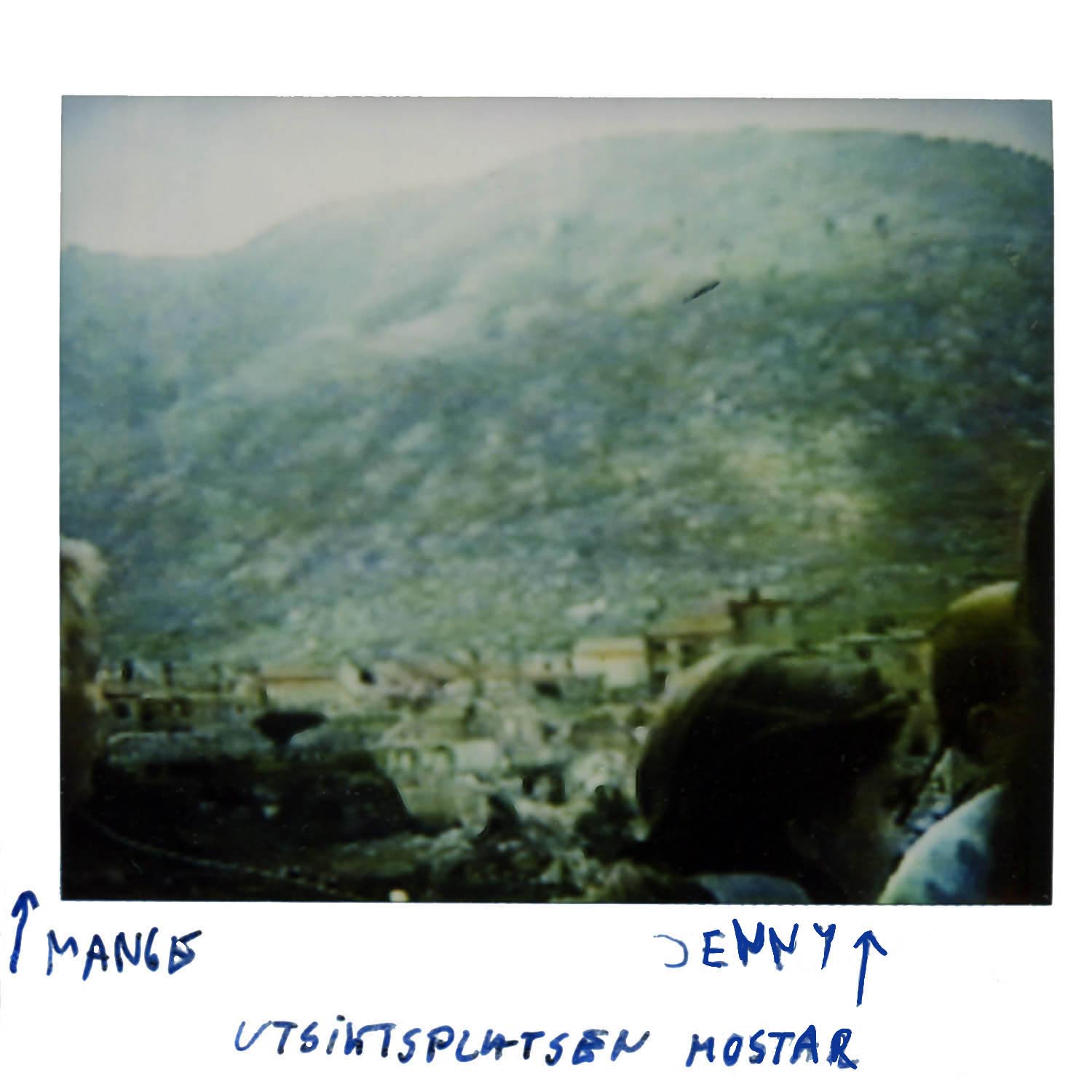 The viewpoint in Mostar Mange & Jenny