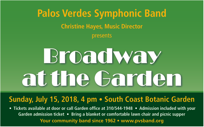 4pm Sunday July 15 - Concert at the South Coast Botanic Garden