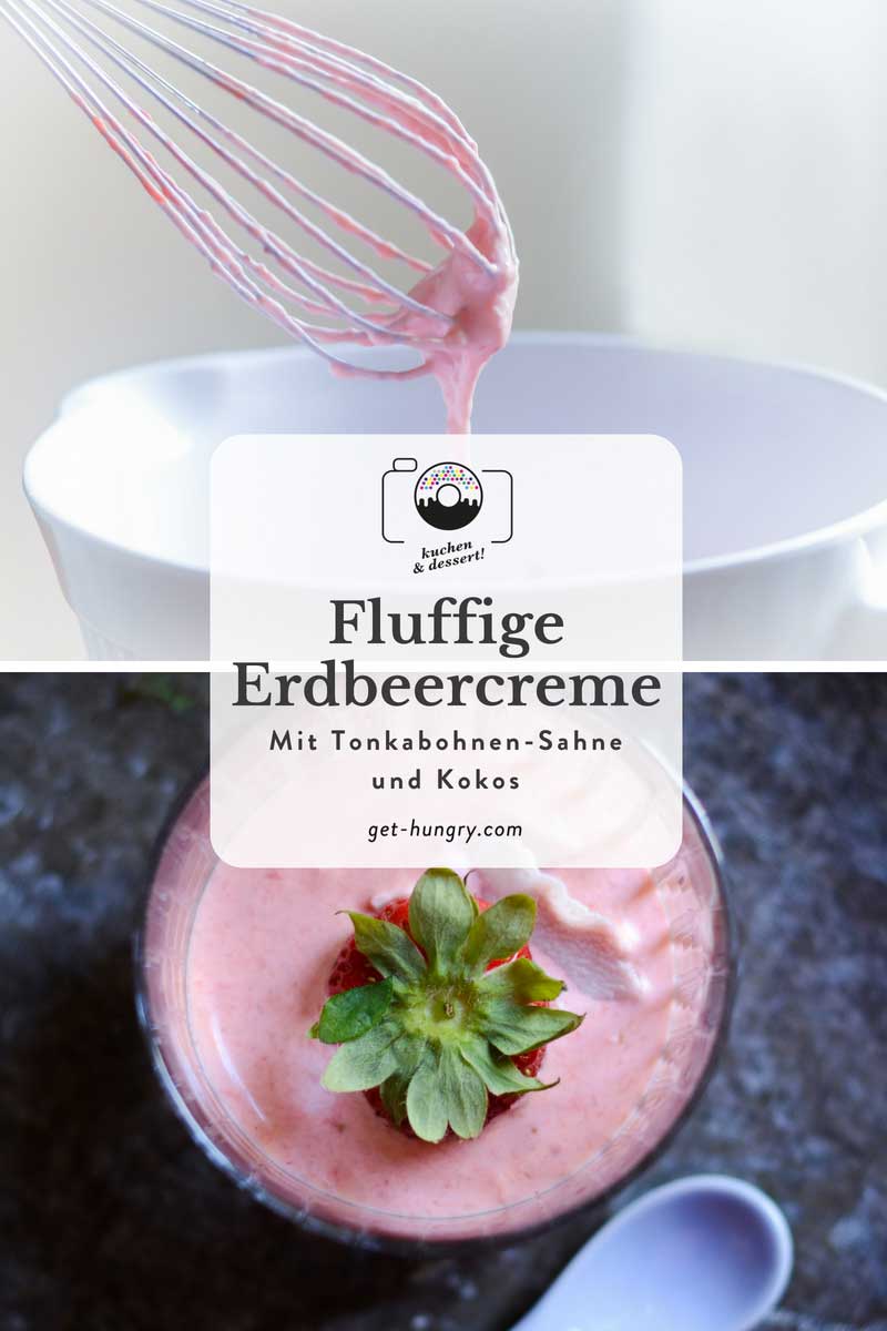 Erdbeercreme mit Tonkabohnen-Sahne — get hungry!