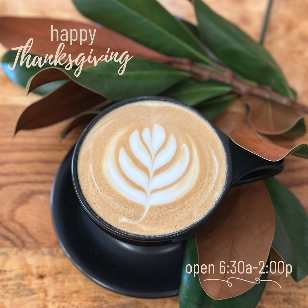 We are so grateful this holiday for our amazing Crew and Community &mdash; thank you for allowing us to serve you everyday! Special shoutout to Eve and Evelyn, Faith and Lydia who are working to kickoff your holiday with the best crafted drinks! 

🕐