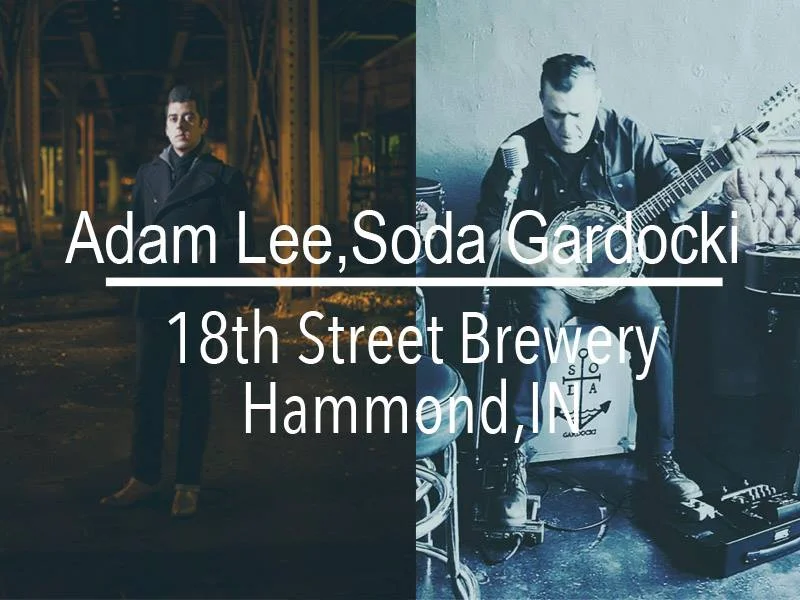 Also Friday, 10/20, at our Hammond Brewpub, we are going to be plucking away to some folk with Adam Lee and Soda Gardocki! Music will start to flow at 8PM but the beer will be flowing all weekend long!