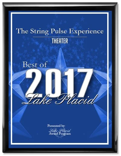 We are so thrilled to have won the 2017 Lake Placid Theater Award for our String Pulse Experience show! 