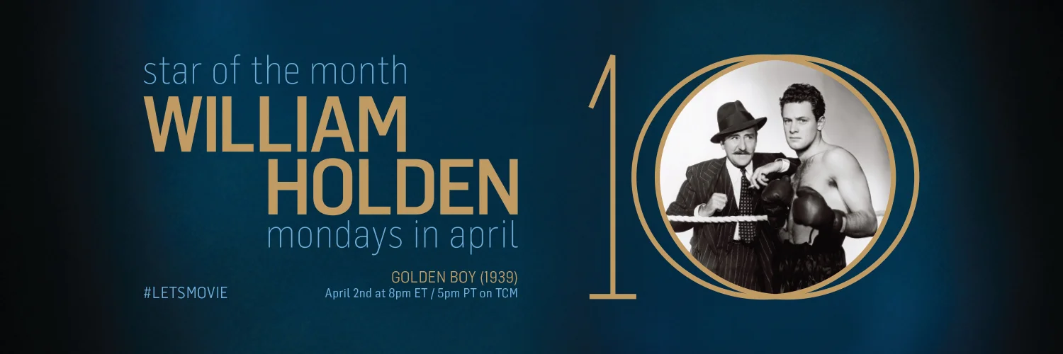 TCM_SocialCovers_18-04_SOTM-WilliamHolden_Op1RV-FNL-Twitter.jpg