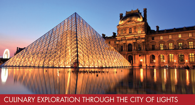 CULINARY EXPLORATION THROUGH THE CITY OF LIGHTS