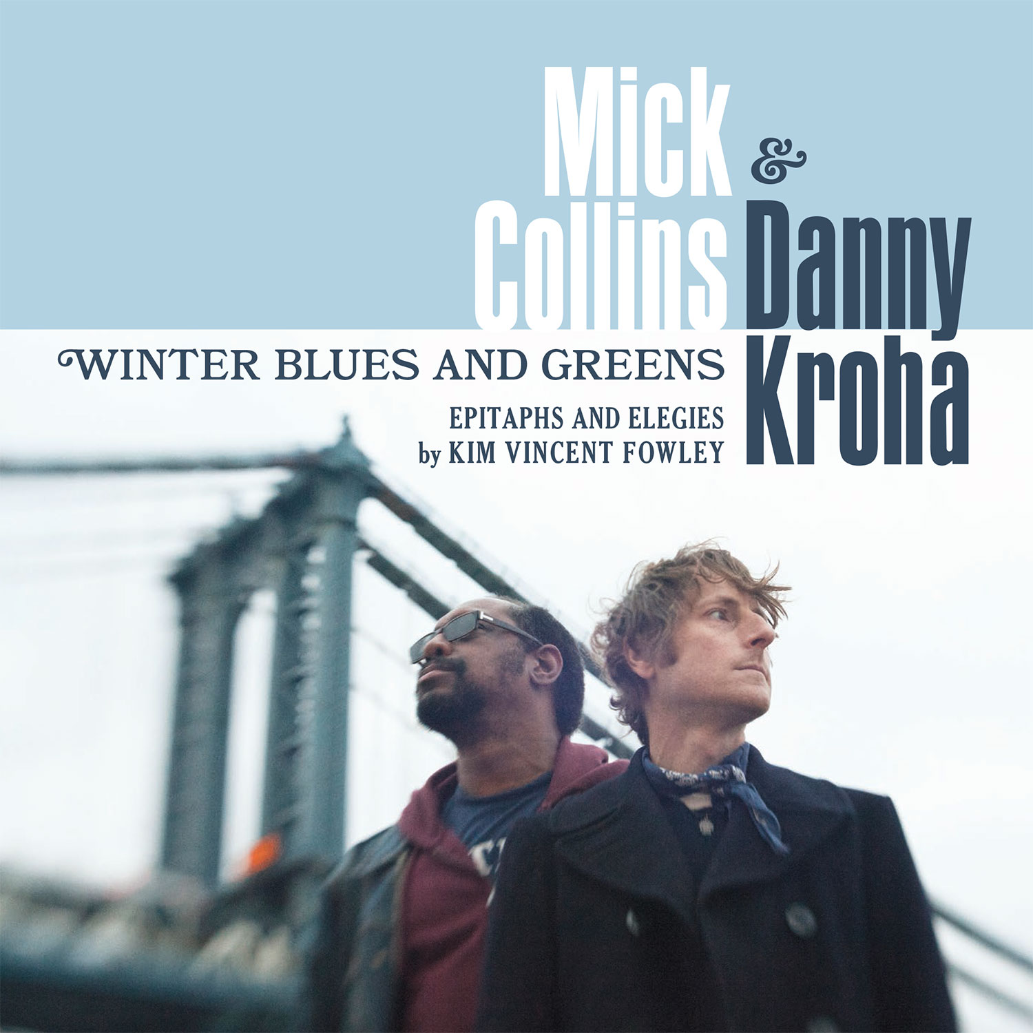 Mick Collins & Danny Kroha - Winter Blues and Greens 45