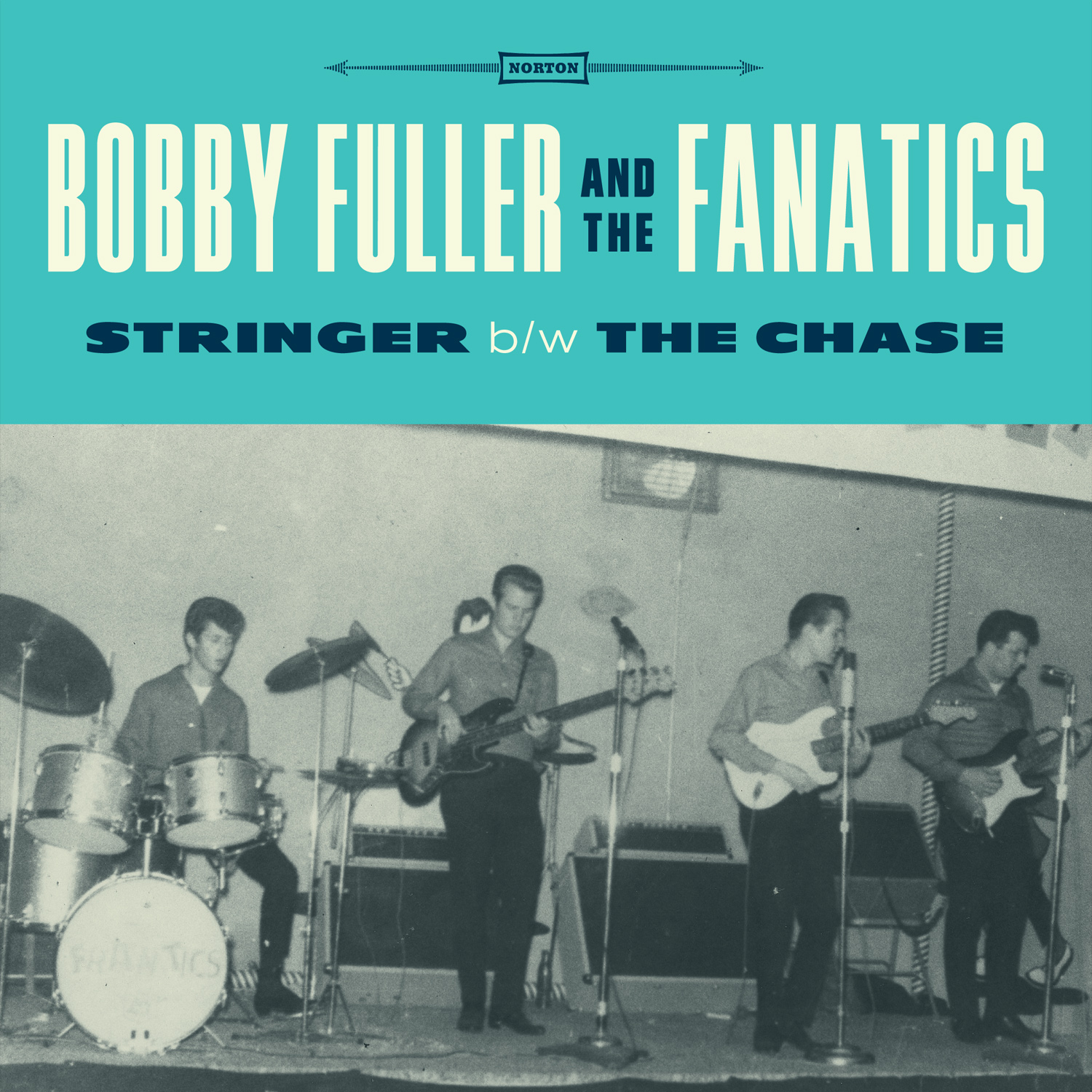 Bobby Fuller and the Fanatics - Stringer 45 sleeve