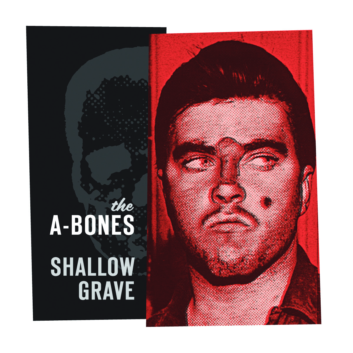 The A-Bones - Shallow Grave 45 sleeve