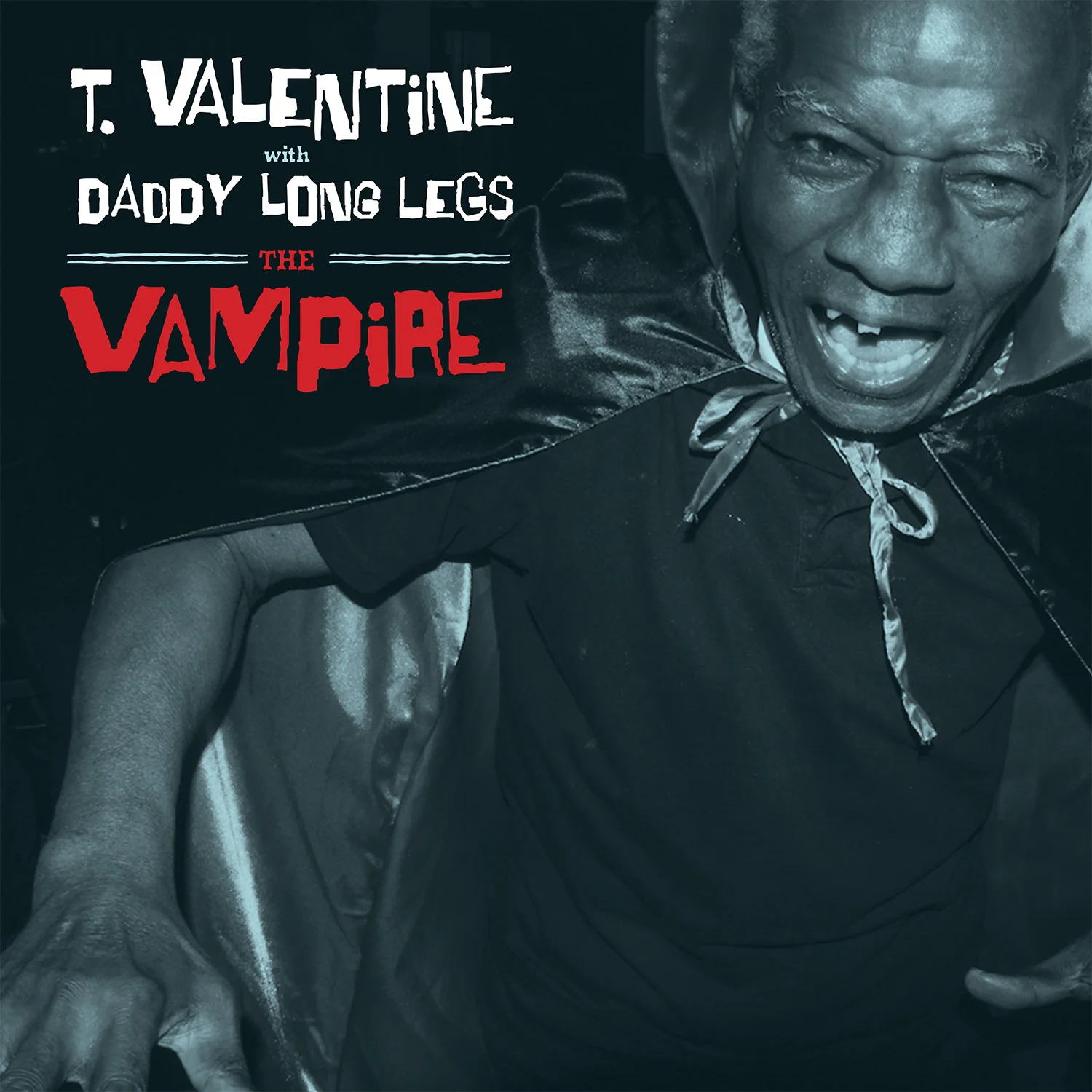 T. Valentine with Daddy Long Legs - The Vampire LP/CD cover