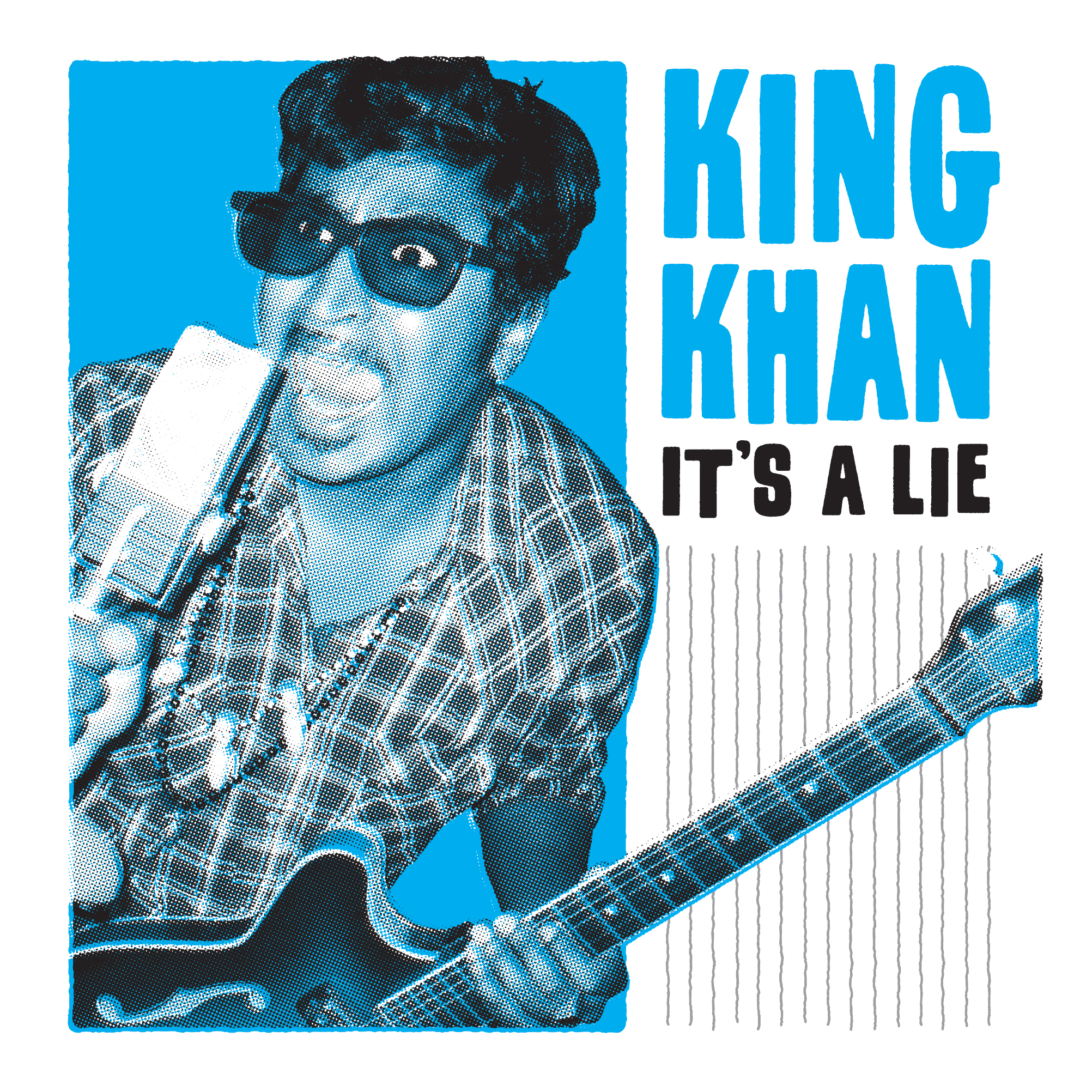 King Khan - It's a Lie 45 sleeve