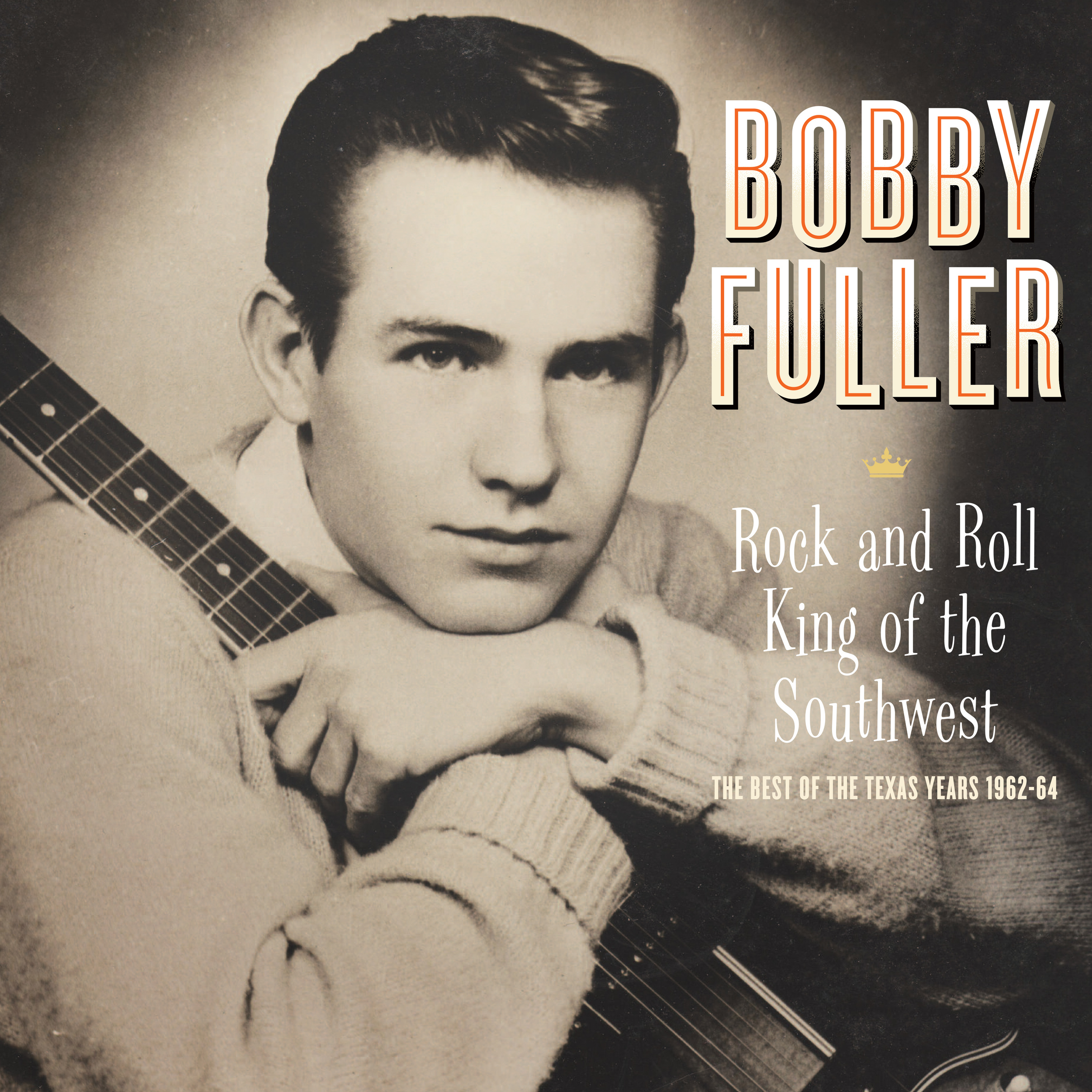 Bobby Fuller - Rock and Roll King of the Southwest LP cover