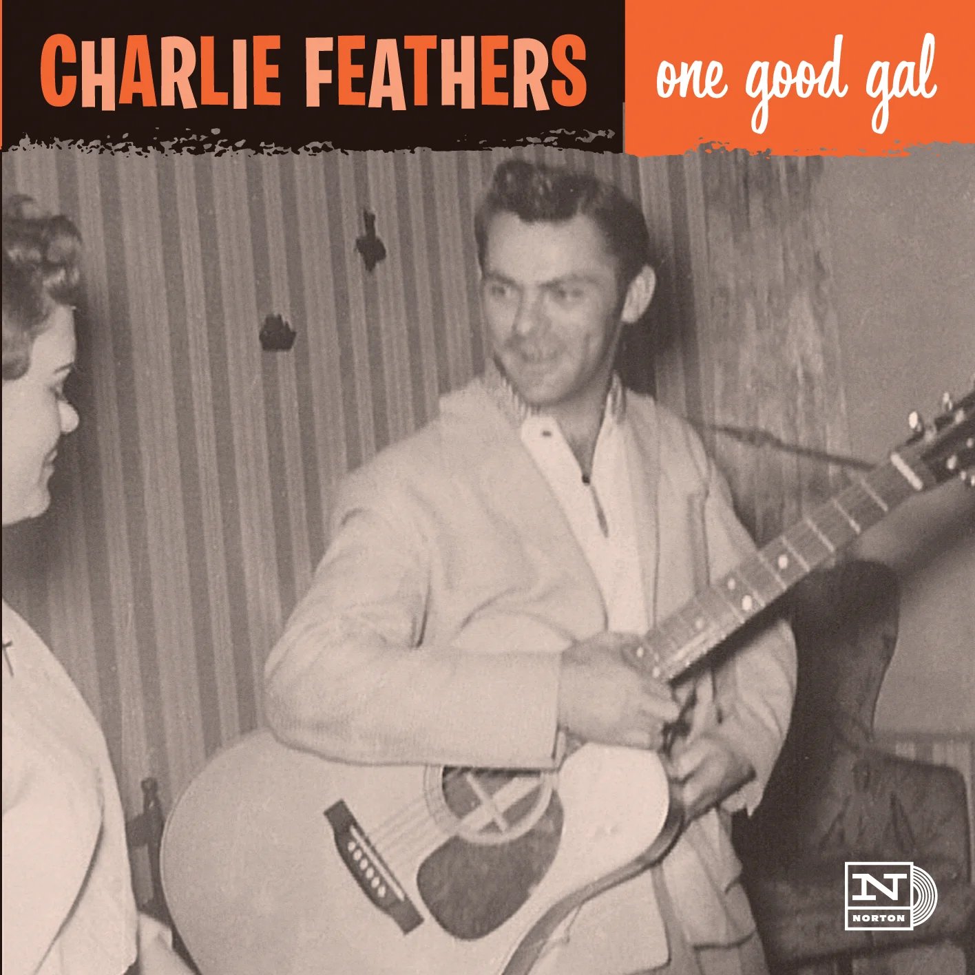 Charlie Feathers - One Good Gal 45 sleeve