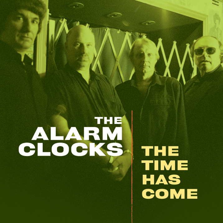 The Alarm Clocks - The Time Has Come LP/CD cover