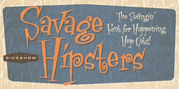 Savage Hipsters font poster