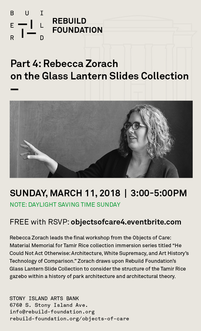 Objects of Care: Rebecca Zorach on the Glass Lantern Slides Collection, Rebuild Foundation
