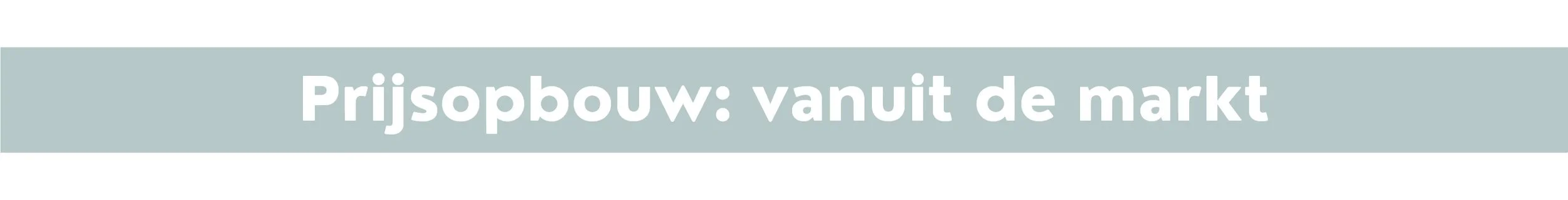 Priceopbouw: vanuit de markt