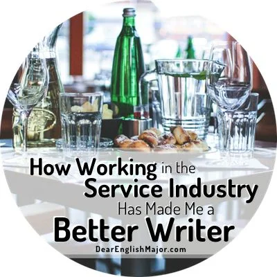 How Working in the Service Industry Has Made Me a Better Writer