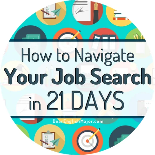 How to Navigate Your Job Search in 21 Days