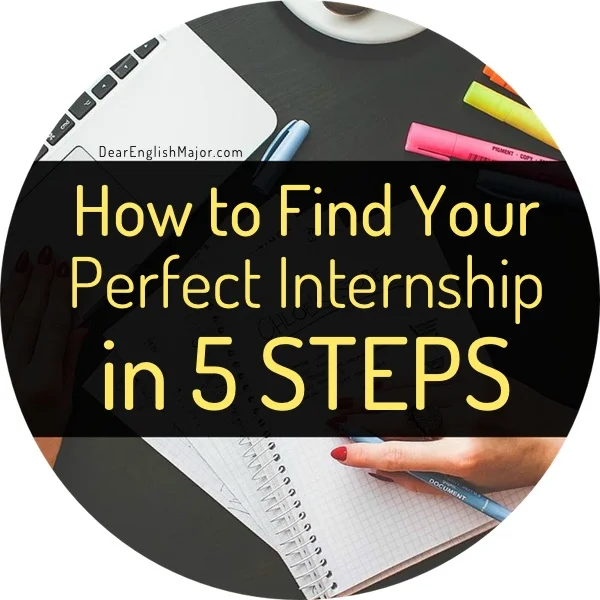 How to Find Your Perfect Internship in 5 Steps
