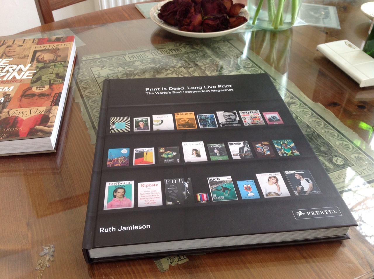 PRINT IS DEAD. LONG LIVE PRINT. BY RUTH JAMIESON PUBLISHED BY PRESTEL.
