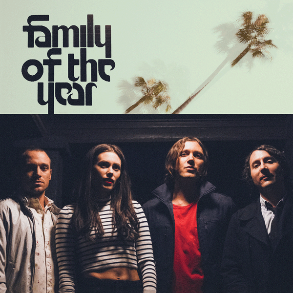 Family Of The Year