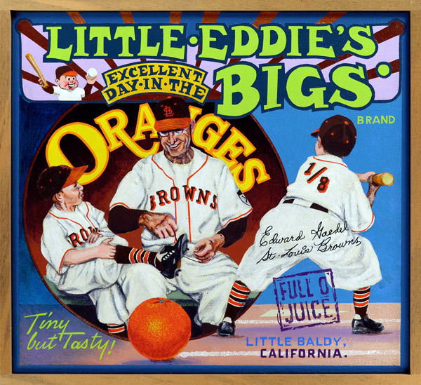   Little Eddie's Excellent Day in the Bigs Brand (private collection)   Wee Eddie Gaedel—a 3’ 7” midget stuntman and vaudeville actor—had only one plate appearance in the major leagues, but looms large still in baseball lore. Signed to a player contr