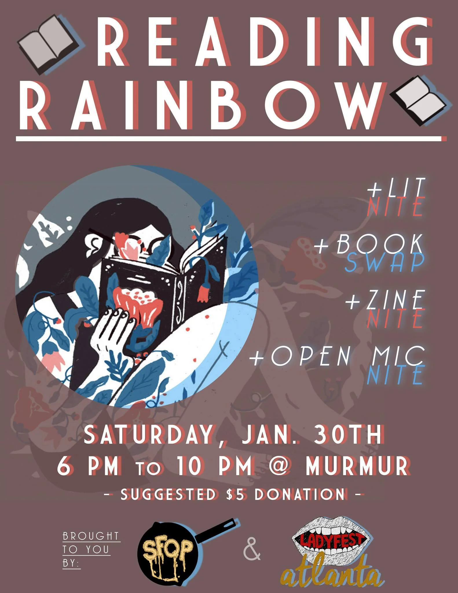 Ladyfest Atlanta & Southern Fried Queer Pride present READING RAINBOW: Radical Literature Pop-Up this Saturday night at Murmur.