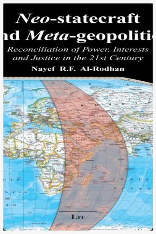 NEO-STATECRAFT AND META-GEOPOLITICS: Reconciliation of Power, Interests and Justice in the 21st Century