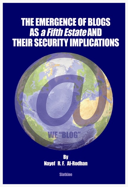 THE EMERGENCE OF BLOGS AS a Fifth Estate AND THEIR SECURITY IMPLICATIONS