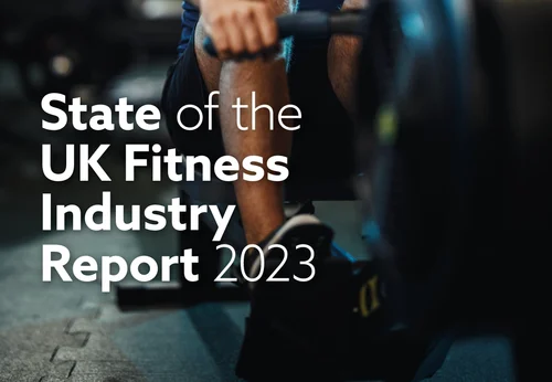 State of the UK Fitness Industry Report 2023 Released