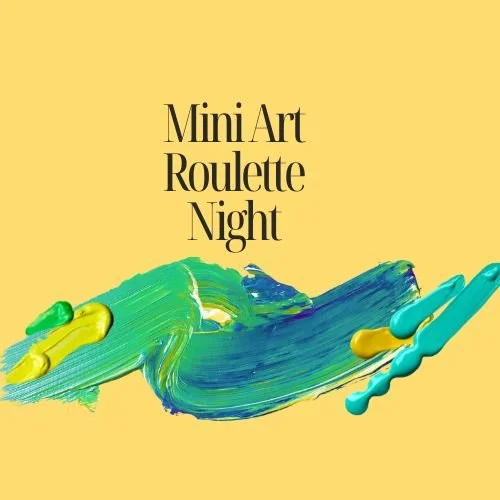 Mini Art Roulette Night