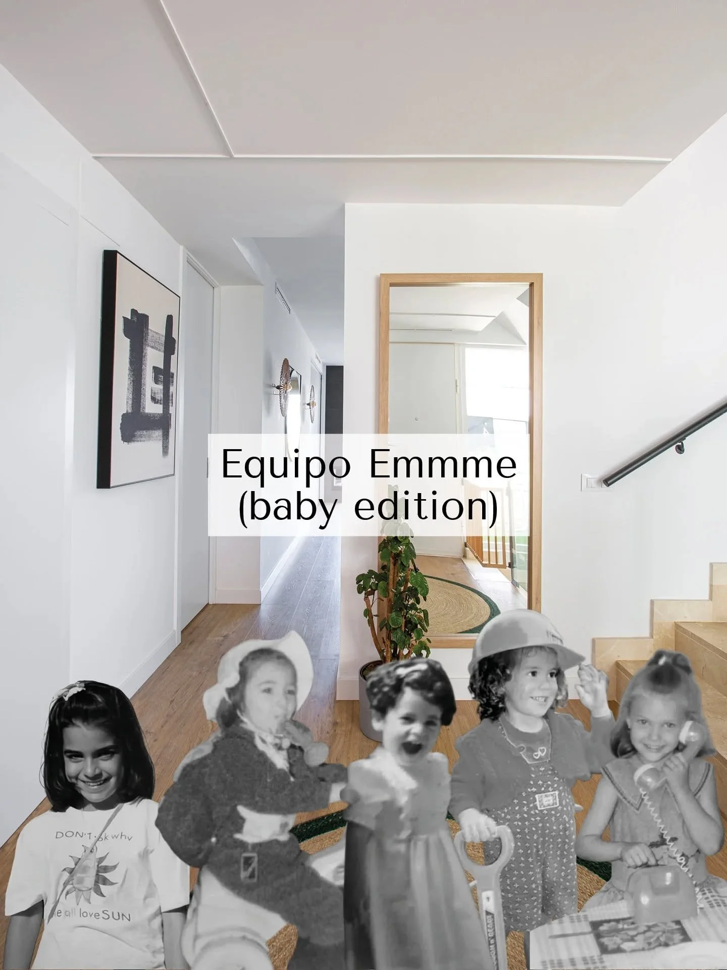 De peque&ntilde;as ya &eacute;ramos as&iacute;, el equipo Emmme apuntaba maneras. Con esa mezcla de ilusi&oacute;n, car&aacute;cter y ganas de hacer cosas &ldquo;a nuestra manera&rdquo;. &hearts;️

Hoy, lo que hacemos no va solo de interiores. Va de 