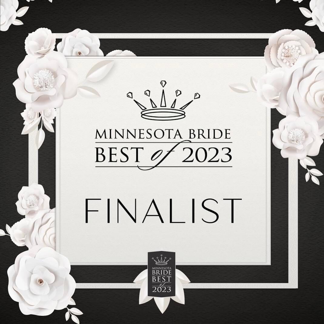 We are a Finalist in Minnesota Bride's &quot;Best of 2023&quot;! 🥰 THANK YOU to friends, family, industry pros, and to our clients for your continued support. We are, always and unequivocally, humbled and grateful. Here's to a hopeful win in both th