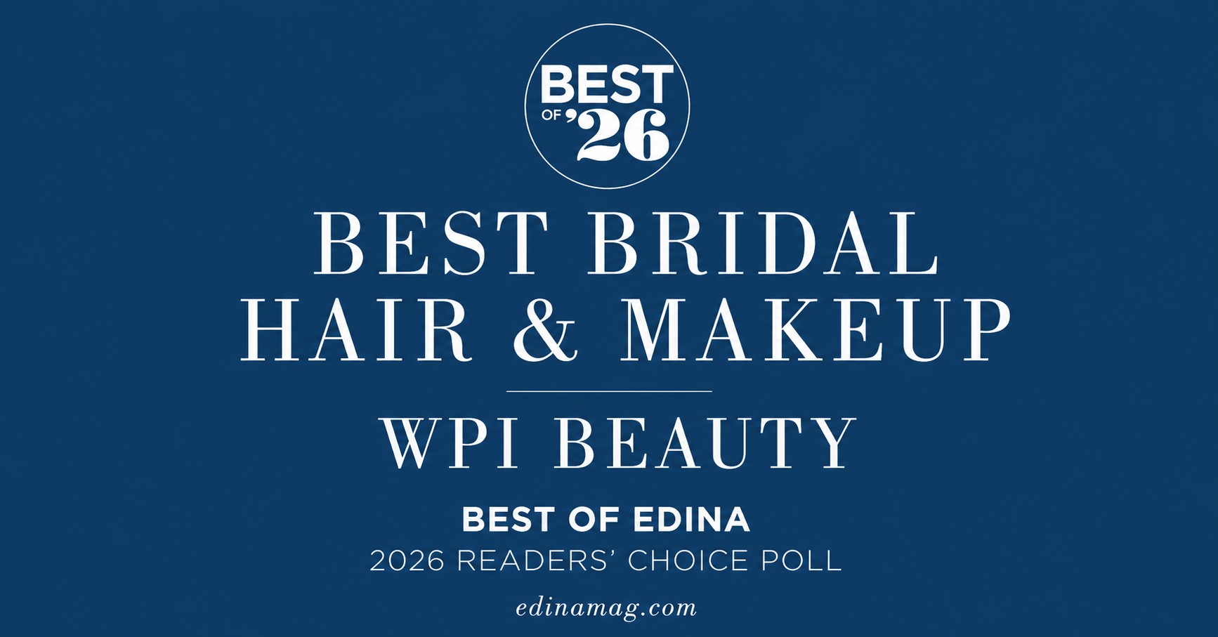 Best of Edina 2026: WPI Beauty Best Bridal Hair &amp; Makeup