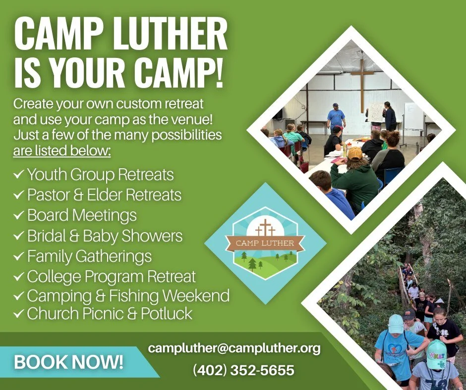 Interested in doing a retreat or event out at a camp for yourself or for your group? Camp Luther of Nebraska is the perfect venue for you! This Camp is Your Camp! Just give us a call or email, and we'll gladly assist you in setting up your very own r