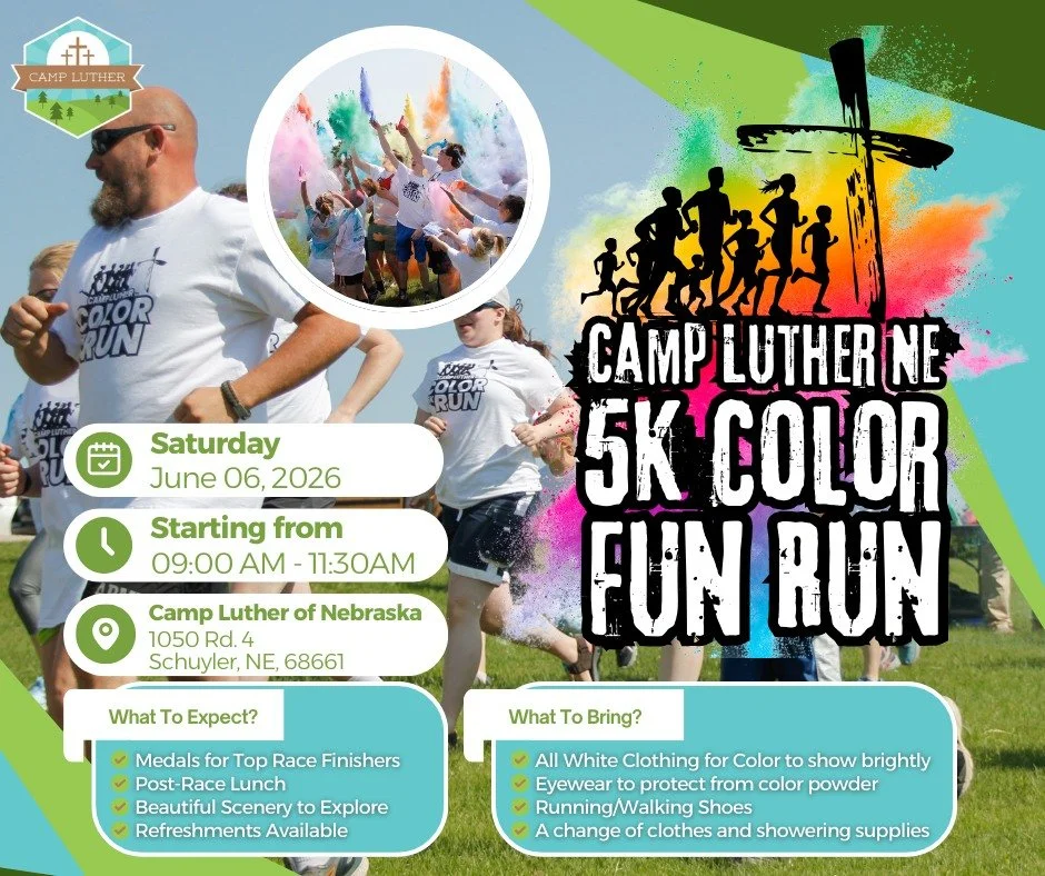 ONLY 1 WEEK LEFT TO REGISTER &amp; RESERVE YOUR T-SHIRT! May 16th!
Rally your friends, family, and church group and get ready for a morning of color, joy, and Christ-centered community! Camp Luther&rsquo;s 2nd Annual 5K Color Fun Run, held during Cam