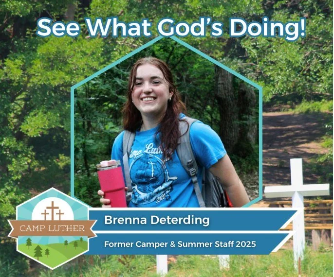 "Camp Luther&rsquo;s ministry is truly one of a kind."
Testimonial from Brenna Deterding. She also says, "Camp Luther&rsquo;s ministry has served to not only bring my family closer together but has also introduced me to numerous friend
