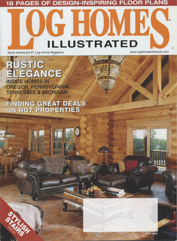Log Homes Illustrated- July 2008