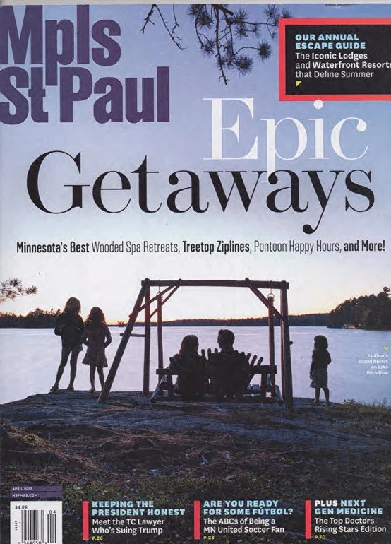 Mpls. St. Paul Magazine: Epic Getaways-April 2017