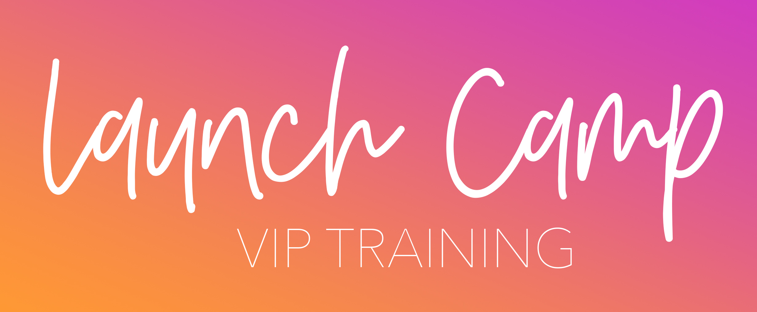 LAUNCH CAMP header.jpg