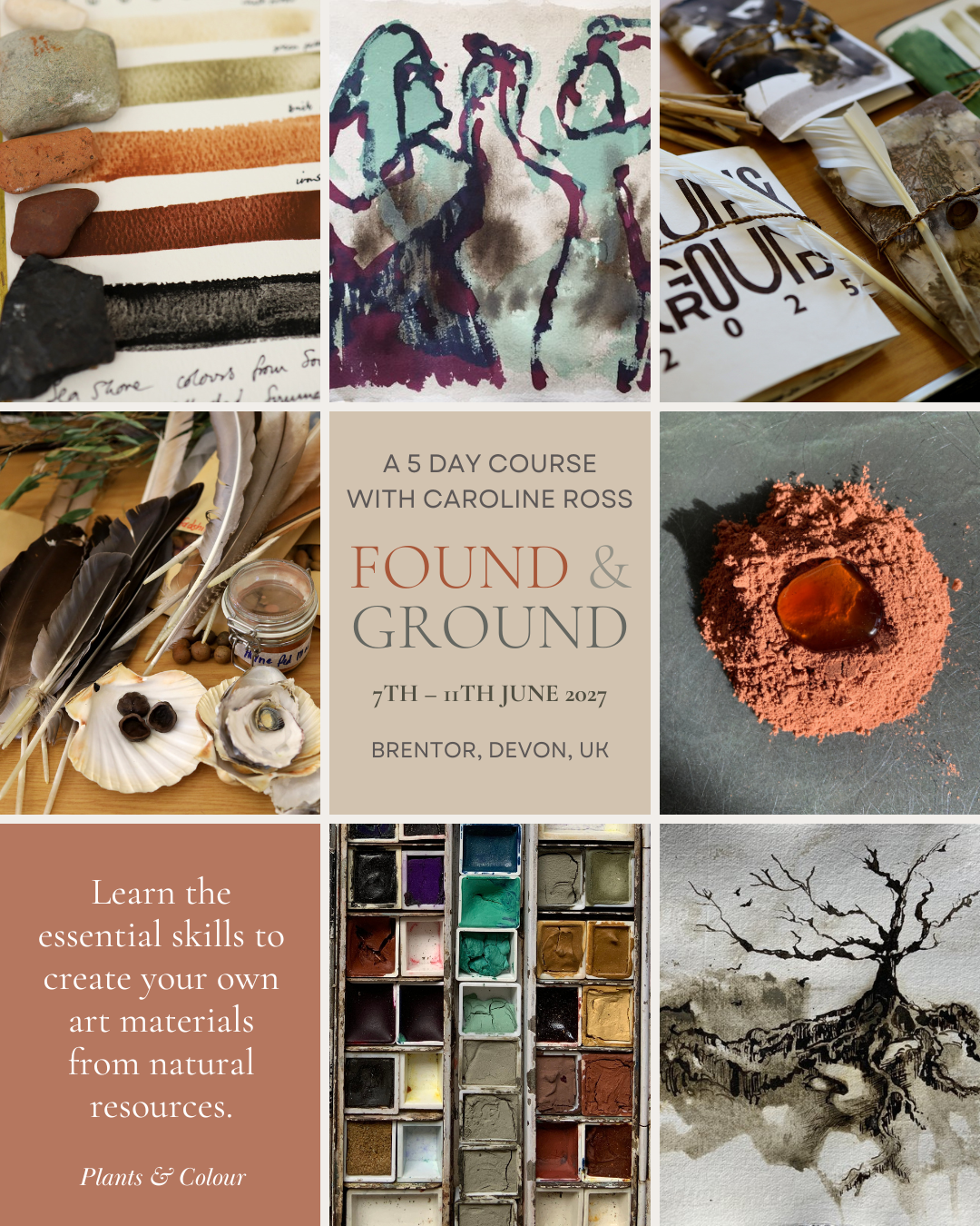 Found and Ground: Making Natural Art Materials Level One - 5 Days With Caroline Ross